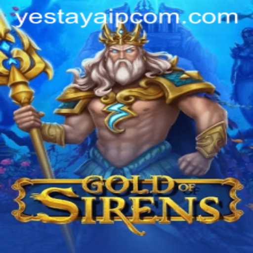 Discover the Intriguing World of GoldofSirens: A Captivating Adventure